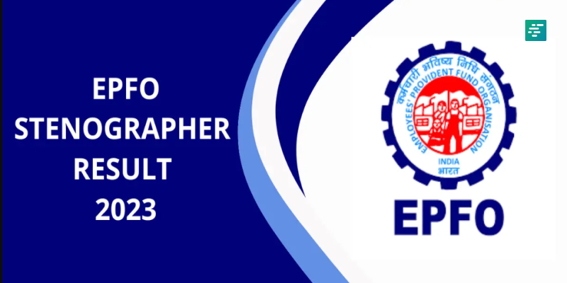 NTA EPFO Stenographer Result 2023 Declared - Check Result