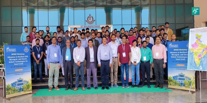 IIT Bhubaneswar holds Workshop on “Advances in Resilient DER, Microgrid, and Electric Vehicle Technologies for Smart Grids” | Campusvarta